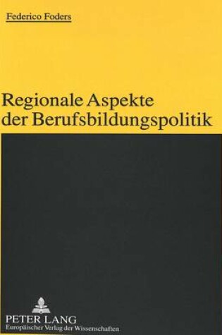 Cover of Regionale Aspekte Der Berufsbildungspolitik