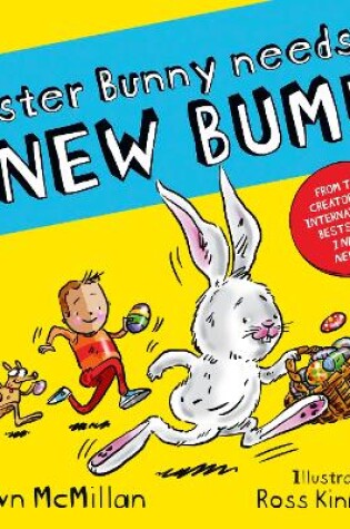 Cover of Easter Bunny Needs a New Bum (PB)