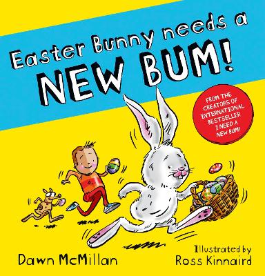 Book cover for Easter Bunny Needs a New Bum!