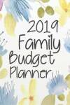 Book cover for 2019 Family Budget Planner