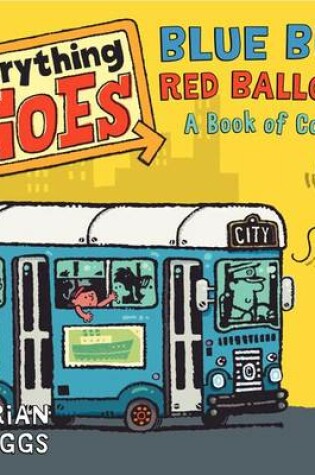 Cover of Blue Bus, Red Balloon