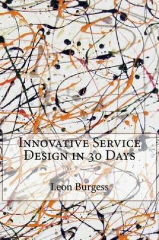 Cover of Innovative Service Design in 30 Days