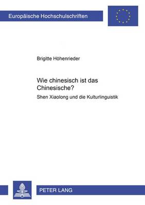 Book cover for Wie Chinesisch Ist Das Chinesische?