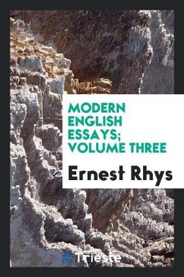 Book cover for Modern English Essays; Volume Three