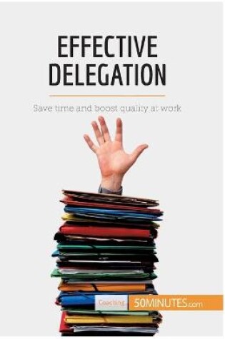 Cover of Effective Delegation