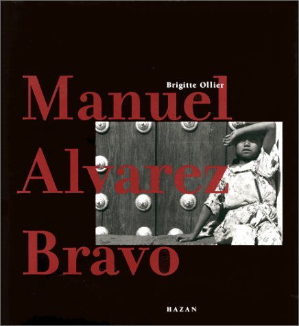 Book cover for Manuel Alvarez Bravo