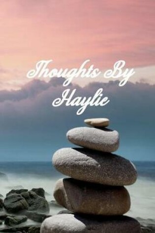 Cover of Thoughts By Haylie