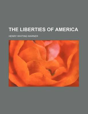 Book cover for The Liberties of America