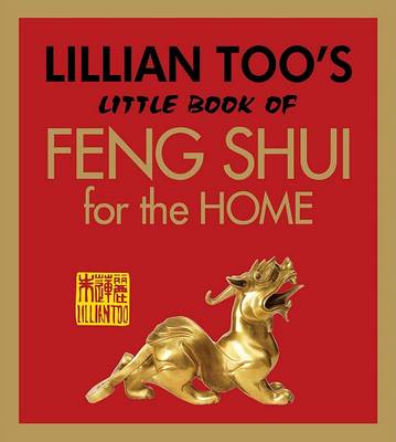 Book cover for Lillian Too's Little Book of Feng Shui for the Home
