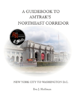 Book cover for A Guidebook to Amtrak's(r) Northeast Corridor