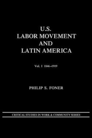 Cover of U.S. Labor Movement and Latin America