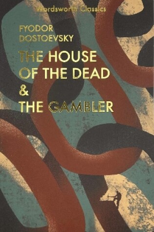 Cover of The House of the Dead / The Gambler