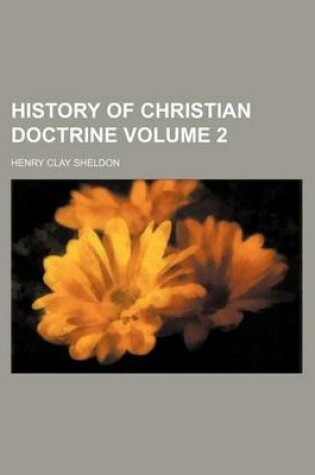 Cover of History of Christian Doctrine Volume 2