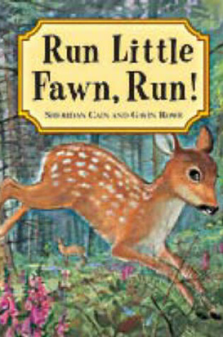 Cover of Run Little Fawn, Run!