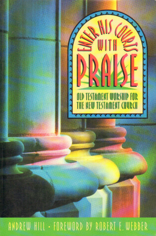 Cover of Enter His Courts with Praise