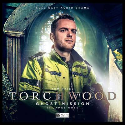 Book cover for Torchwood 2.3: Ghost Mission