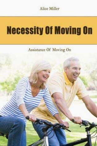 Cover of Necessity of Moving on