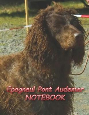 Book cover for Epagneul Pont Audemer NOTEBOOK