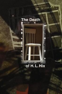 Book cover for The Death of H. L. Hix