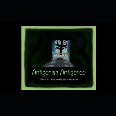 Book cover for Antigonish Antigonoo