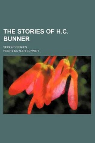 Cover of The Stories of H.C. Bunner; Second Series