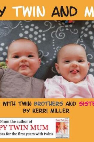 Cover of My Twin and Me