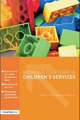 Book cover for Working Together in Children's Services