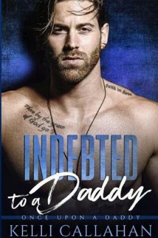 Cover of Indebted to a Daddy