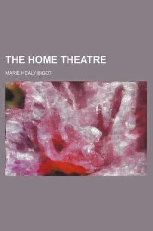 Cover of The Home Theatre