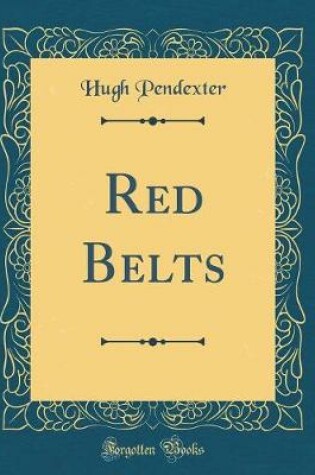 Cover of Red Belts (Classic Reprint)