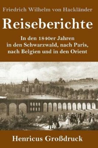 Cover of Reiseberichte (Großdruck)