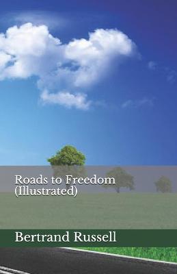 Book cover for Roads to Freedom (Illustrated)