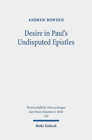 Cover of Desire in Paul's Undisputed Epistles