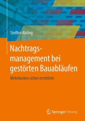 Book cover for Nachtragsmanagement Bei Gestoerten Bauablaufen