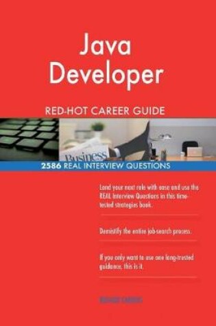 Cover of Java Developer Red-Hot Career Guide; 2586 Real Interview Questions