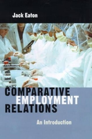 Cover of Comparative Employment Relations