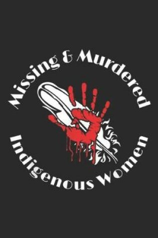 Cover of Missing & Murdered Indigenous Women