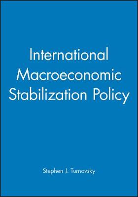 Book cover for International Macroeconomic Stabilization Policy