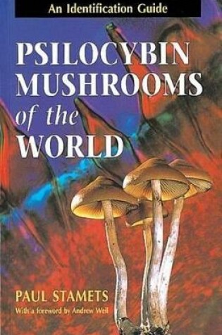 Cover of Psilocybin Mushrooms of the World