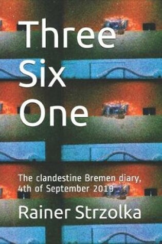 Cover of Three Six One