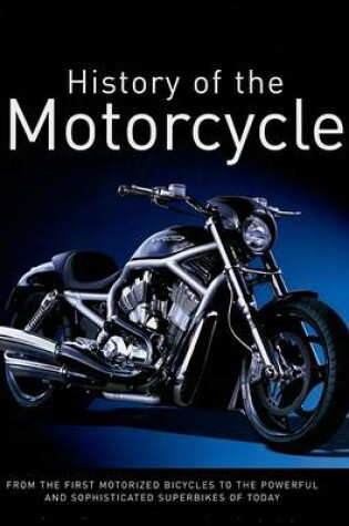 Cover of History of the Motorcycle