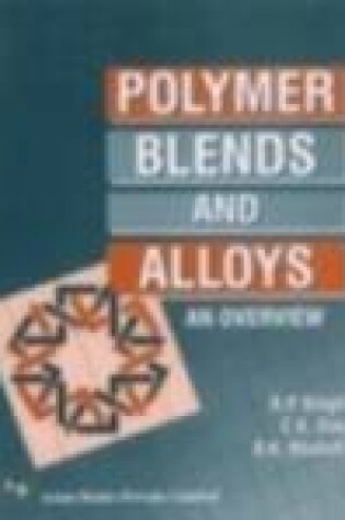 Cover of Polymer Blends and Alloys: An Overview