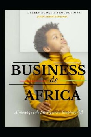 Cover of Business de �frica 2022, Almanaque de Inteligencia Empresarial