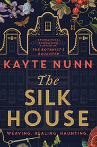 Cover of The Silk House