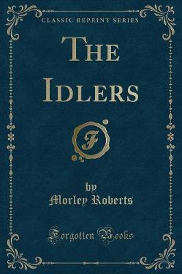 Book cover for The Idlers (Classic Reprint)