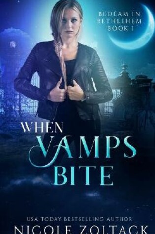 Cover of When Vamps Bite