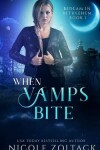 Book cover for When Vamps Bite