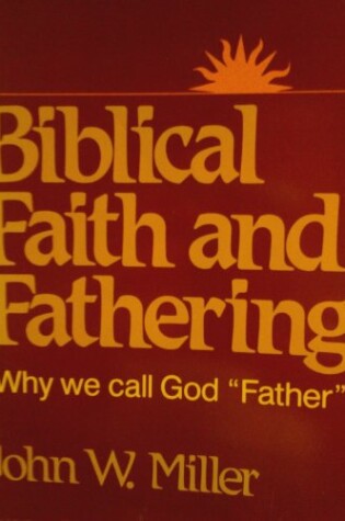 Cover of Biblical Faith and Fathering