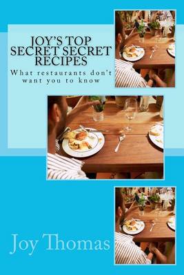 Book cover for Joy's Top Secret Secret Recipes