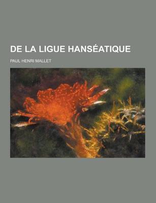 Book cover for de la Ligue Hanseatique